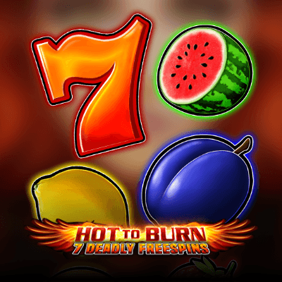 Hot to Burn - 7 Deadly Free Spins