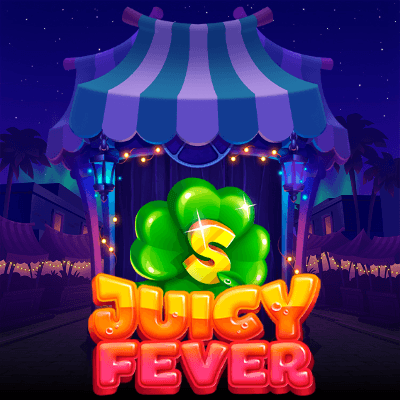 Juicy Fever