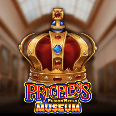 Priceless Museum Fusion Reels
