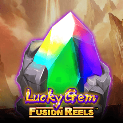 Lucky Gem Fusion Reels