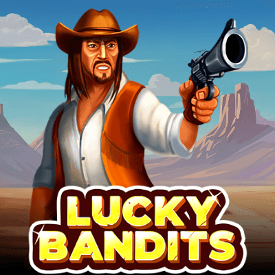 Lucky Bandits