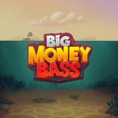 Big Money Bass