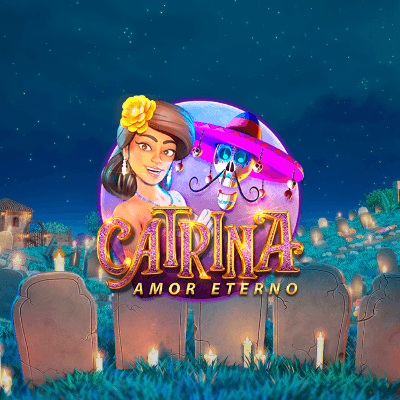 Catrina, Amor Eterno