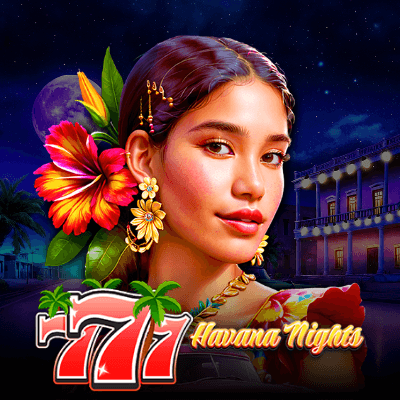 777 - Havana Nights