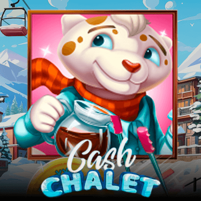 Cash Chalet