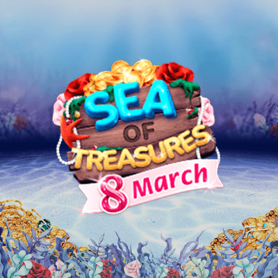 Sea of Treasures 8 March