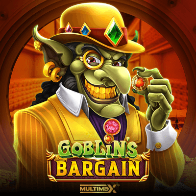 Goblin's Bargain Multimax