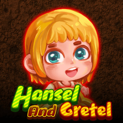 Hansel and Gretel