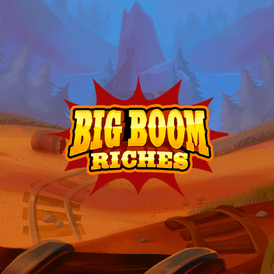 Big Boom Riches